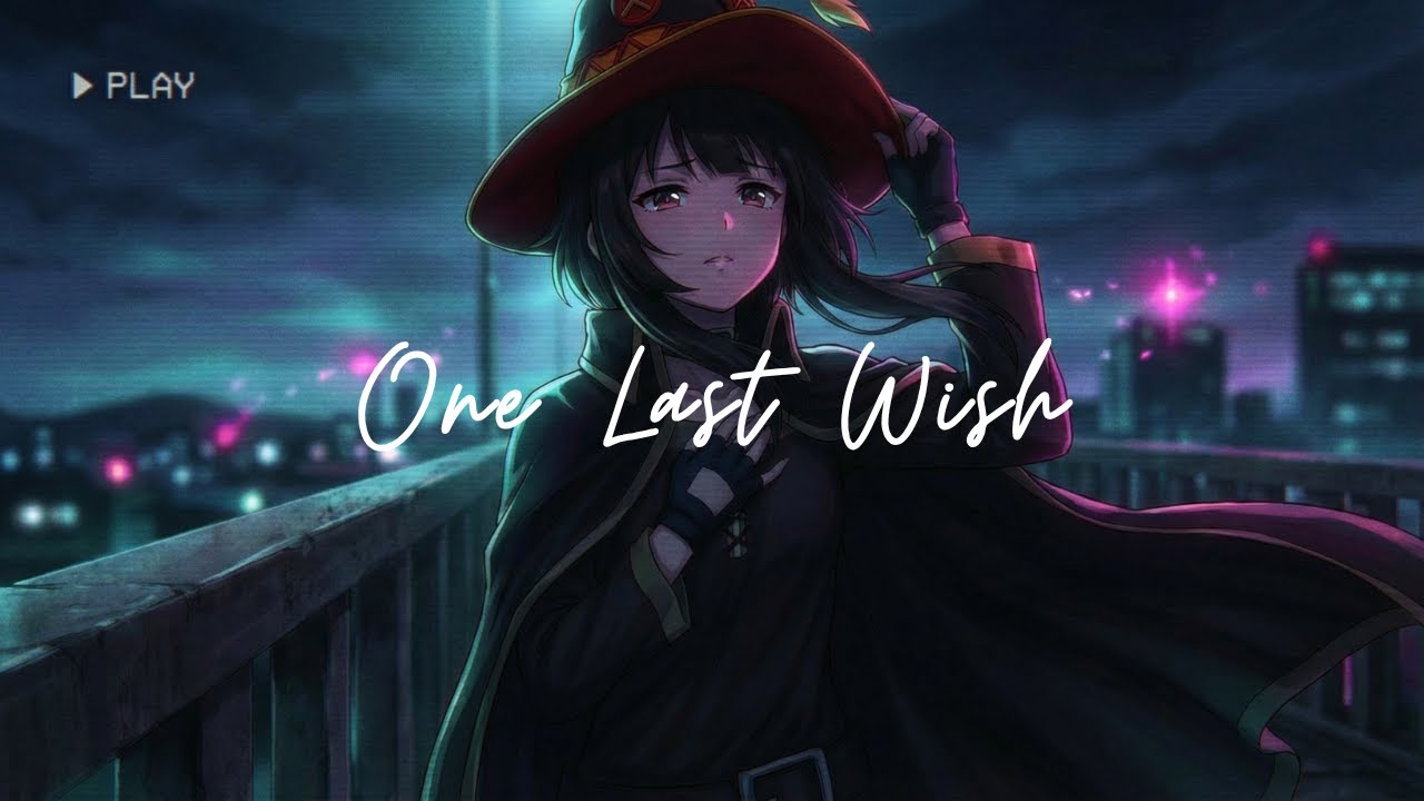 One Last Wish
