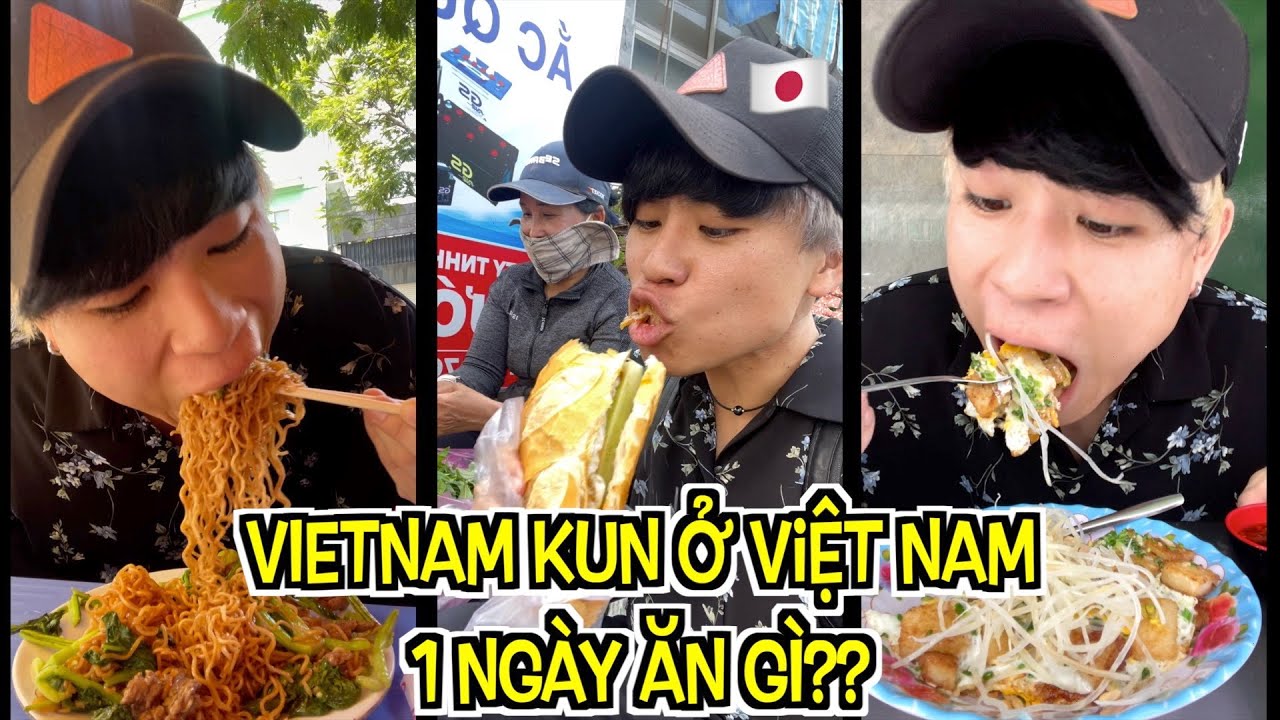 VIETNAM KUN đến Việt Nam, 1 ng&agrave;y ăn g&igrave;??