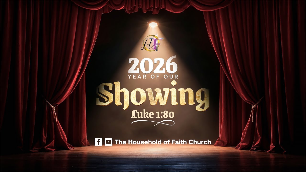 THE HOUSEHOLD OF FAITH CHURCH - SUNDAY SERVICE