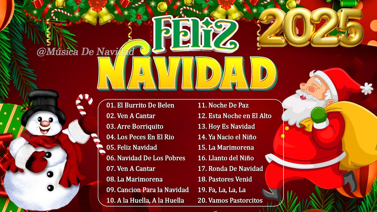 Feliz Navidad Canciones 2025 🌲 Mix Mejores Villancicos Navide&ntilde;os En Espa&ntilde;ol 🎁 M&uacute;sica De Navidad 2025