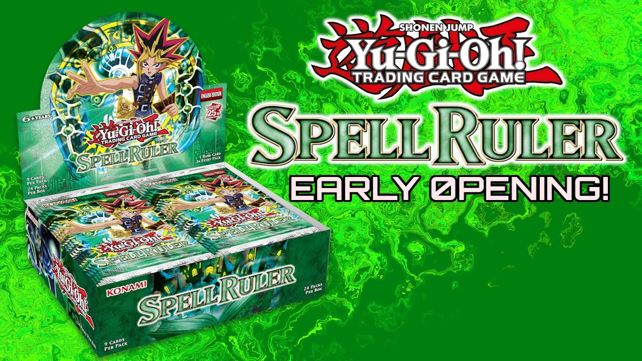Yu-Gi-Oh! TCG Spell Ruler - EARLY OPENING!!!