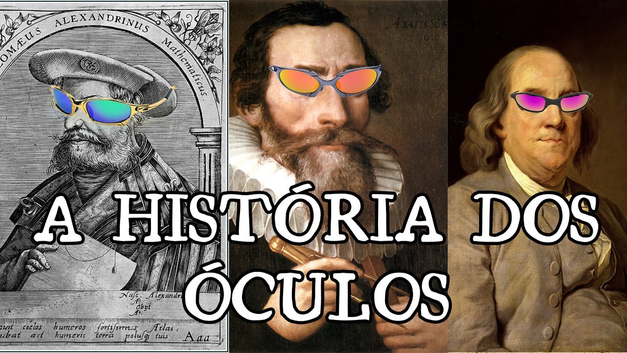 A História dos Óculos