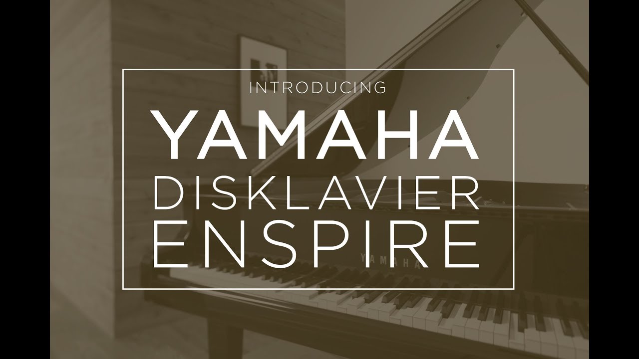 YAMAHA Disklavier Enspire Acoustic Recording & Self Playing Piano