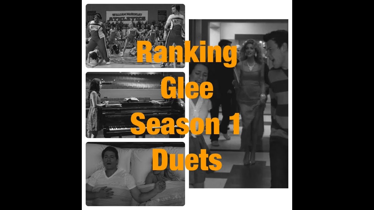 Ranking Glee Season 1 Duets