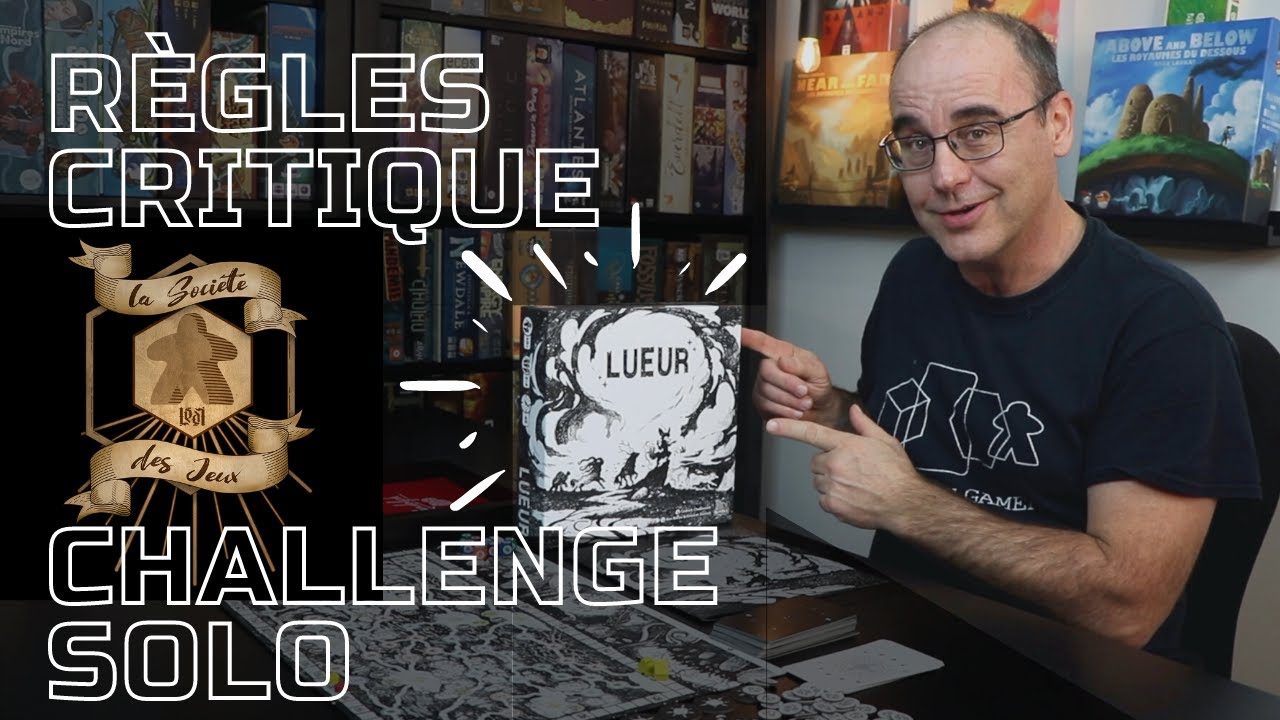 LUEUR : Règles, Critique & Challenge Solo