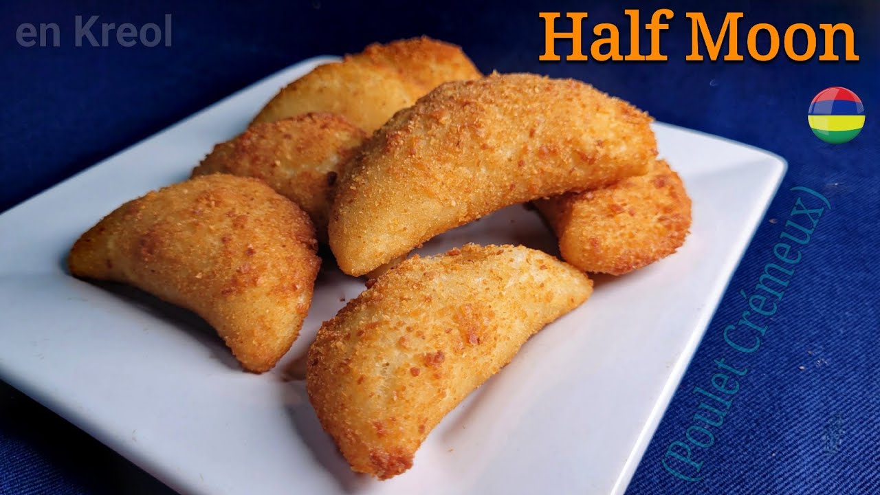 Recette Half Moon Poulet Crémeux (en Kreol 🇲🇺) | Spécial Ramadan 2022