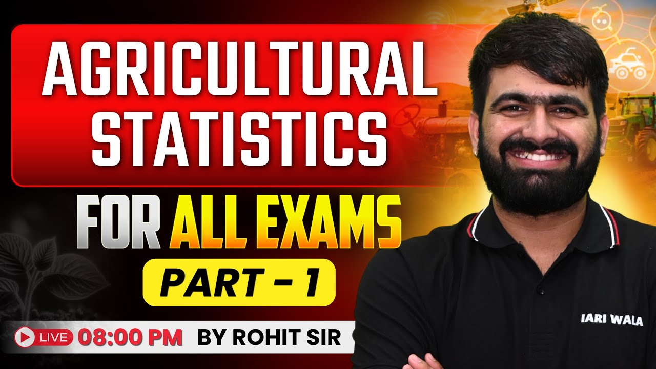 Agricultural Statistics for all exams by Rohit Sir | Part 1 
