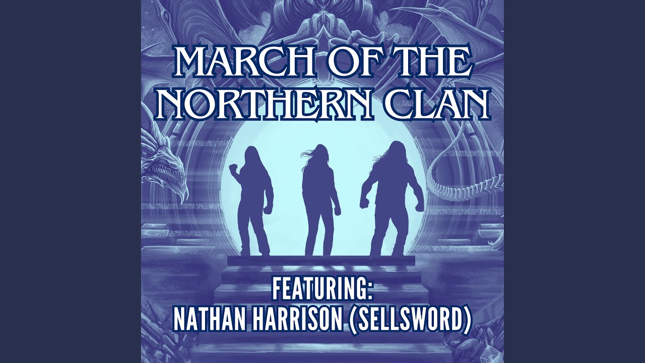 March of the Northern Clan (feat. Sellsword) (Guest Version)