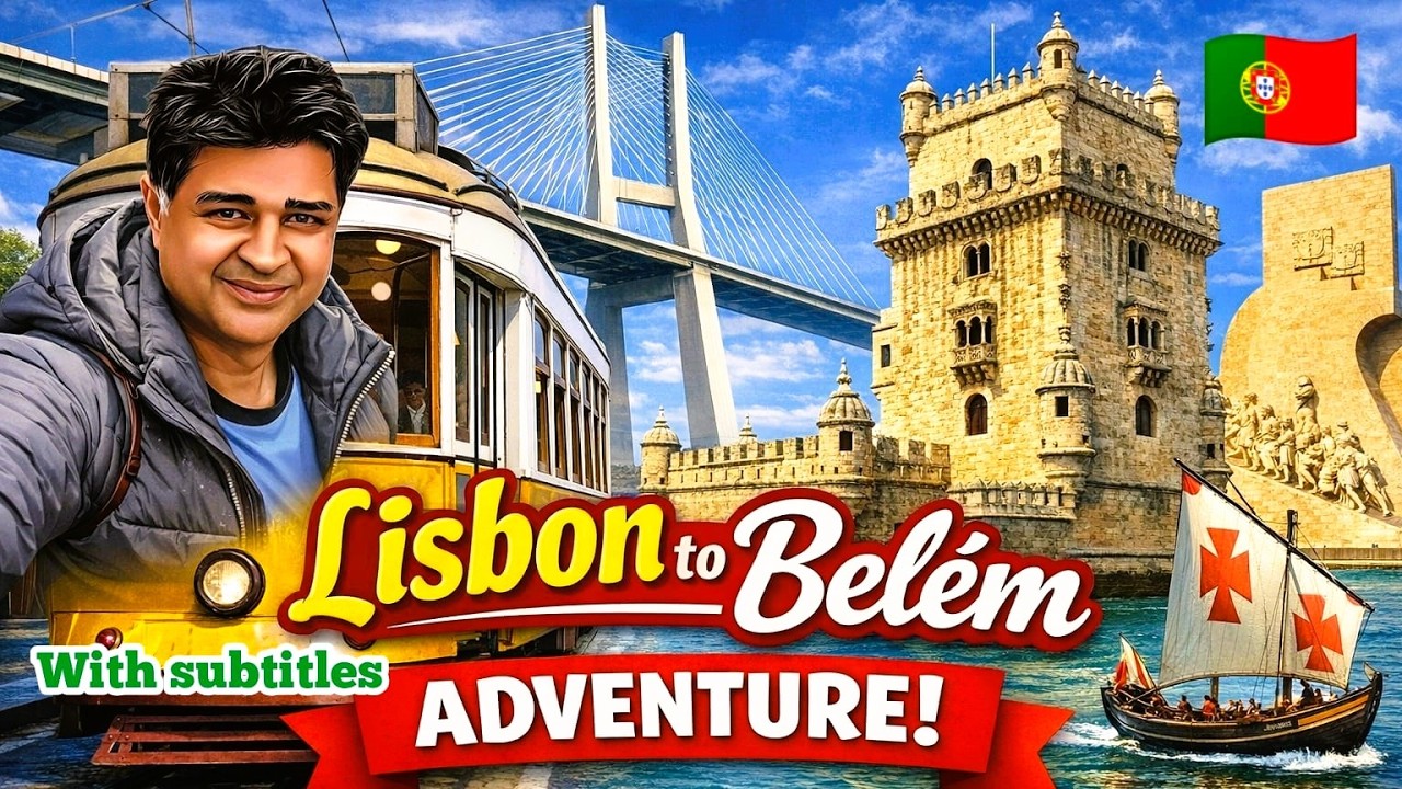 Lisbon to Belém by Tram 🇵🇹 | Belém Tower, Discoveries Monument & Vasco da Gama Bridge View | Last Ep
