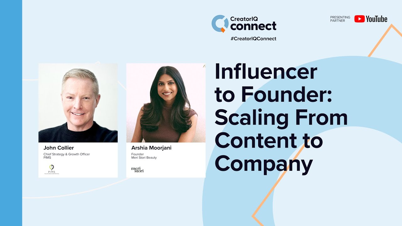 Influencer to Founder: Scaling From Content to Company | CreatorIQ Connect 2025