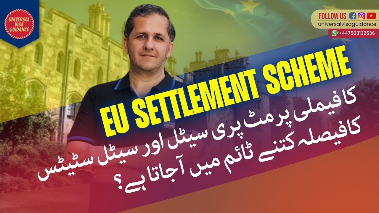 EU Settlement Scheme Family Permit, Pre Settle & Settle Status Processing Time 