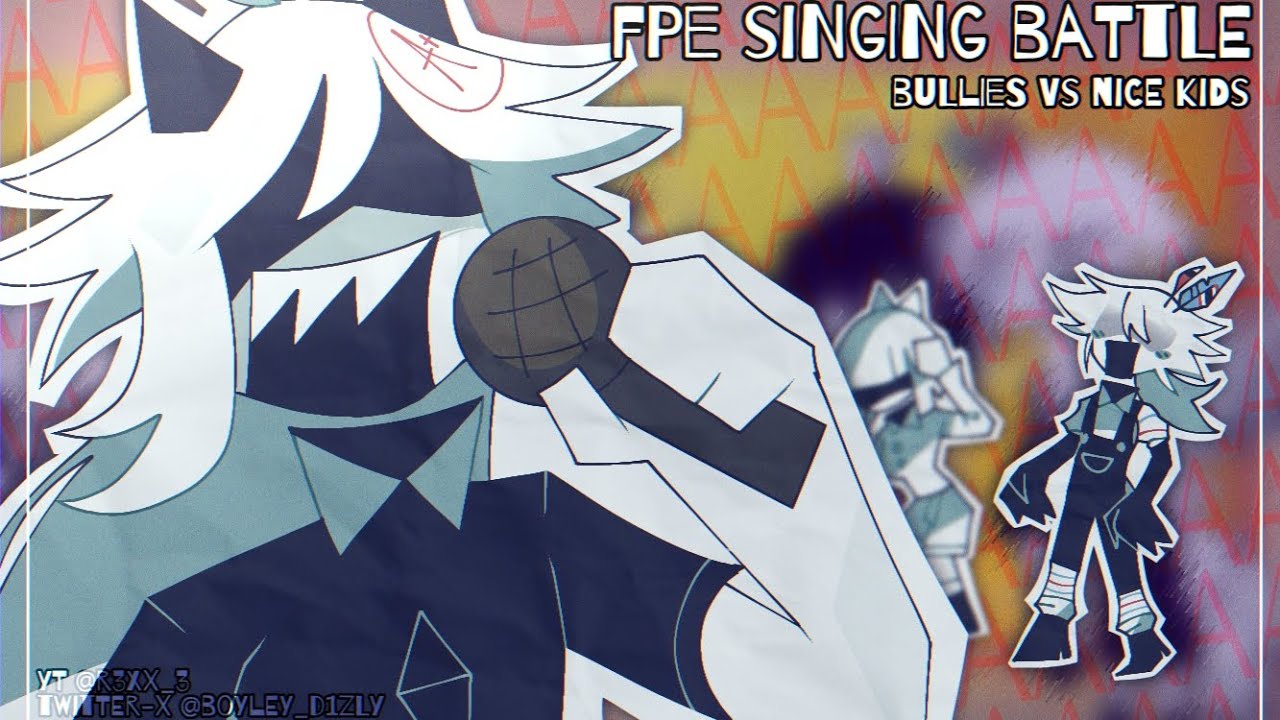 // FPE SINGING BATTLE // BULLIES VS NICE KIDS // AU // FUNNY // ★R3XX // OG? //