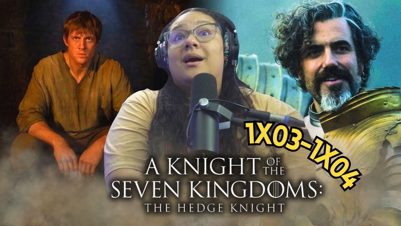 A Knight Of The Seven Kingdoms 1x03 1x04 1x3 1x4 REACTION & REVIEW | JuliDG