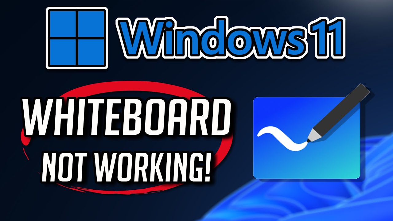 Microsoft Whiteboard app Not Working or Not Opening on Windows 11 / 10