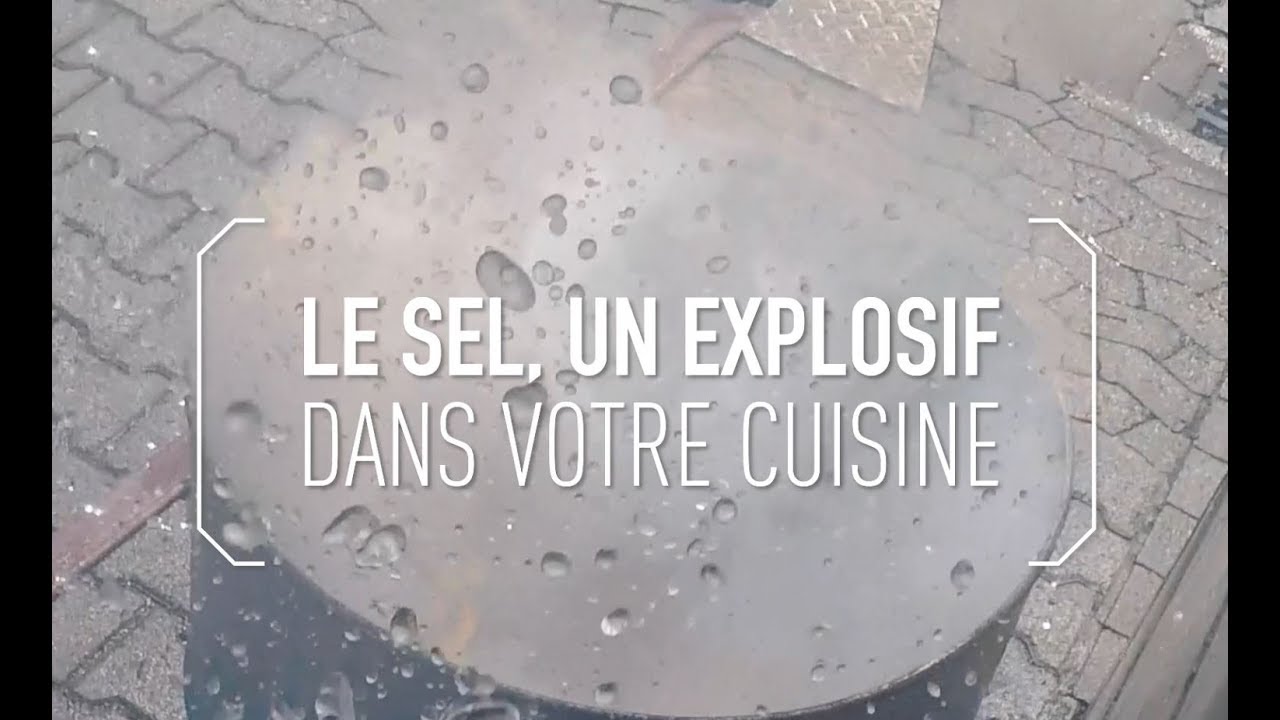 CQFD : L'expérience du mois: le sel, un explosif dans votre cuisine