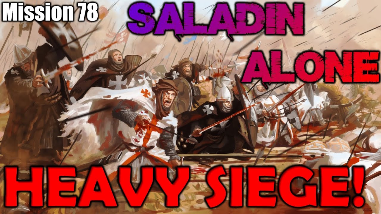 Mission 78: Saladin alone (heavy siege) - Stronghold Crusader HD (90 gamespeed, 4K 2160P)