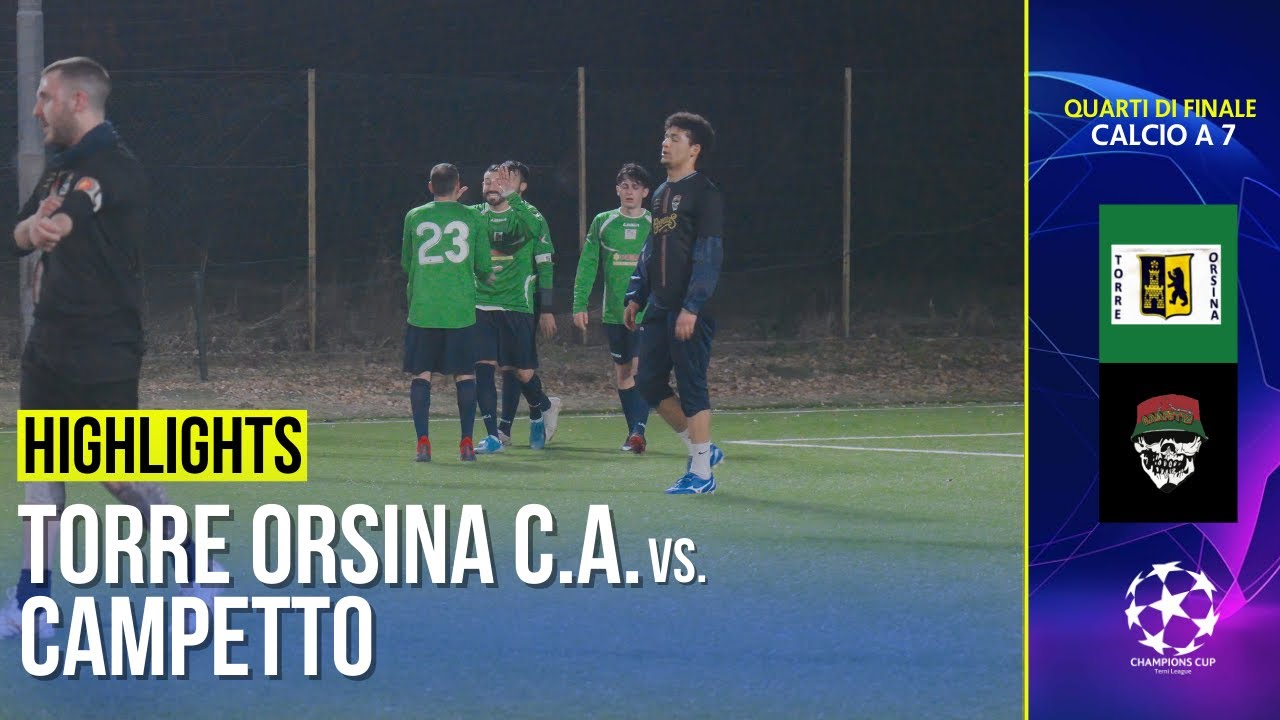 Torre Orsina - Campetto (Calcio a 7)