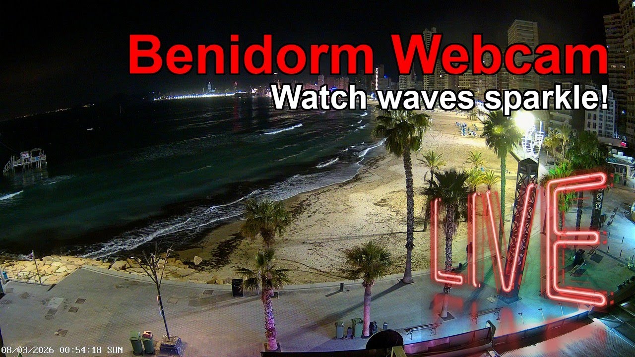 BENIDORM LIVE WEBCAM 🇪🇸 🔴 LIVE: Resort Beach NOW! ☀️ Sea & Sky WATCH 🏖️