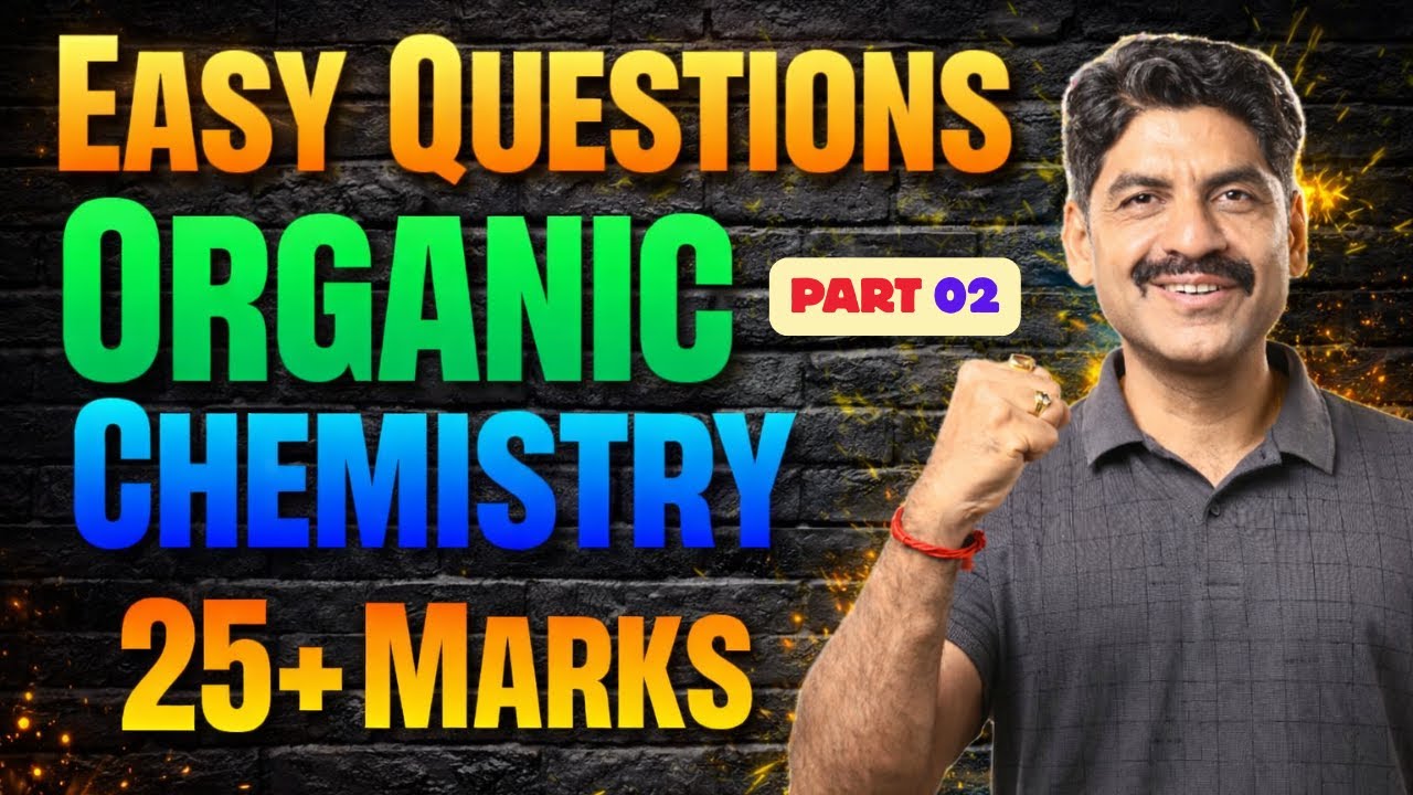 Easy Questions In Organic Chemistry | Part 01 | 25+ Marks Fixed ! |  Sahyadri Tutorials | Mahesh Sir