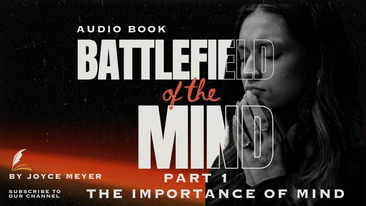 Battlefield of the Mind - Joyce Meyer - Audiobook #audiobook