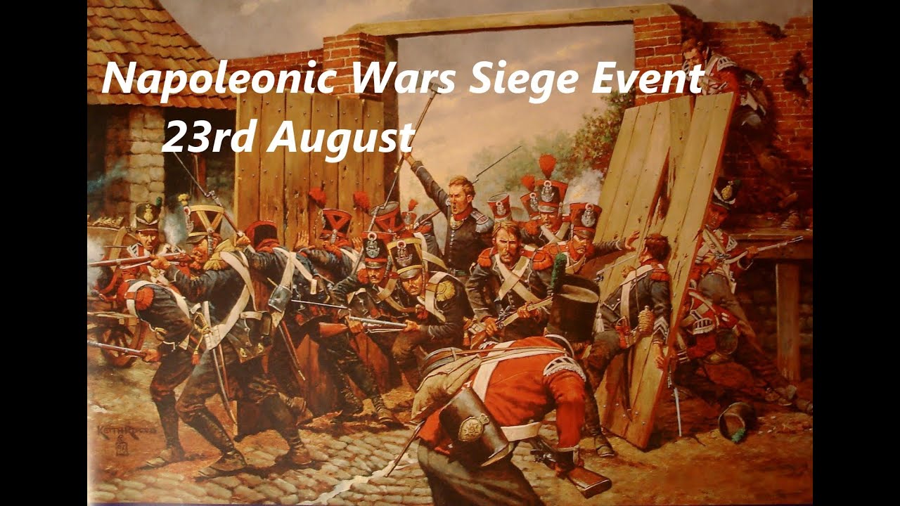 Napoleonic Wars Siege Battle - Thursday 23rd August - 77y Regiment