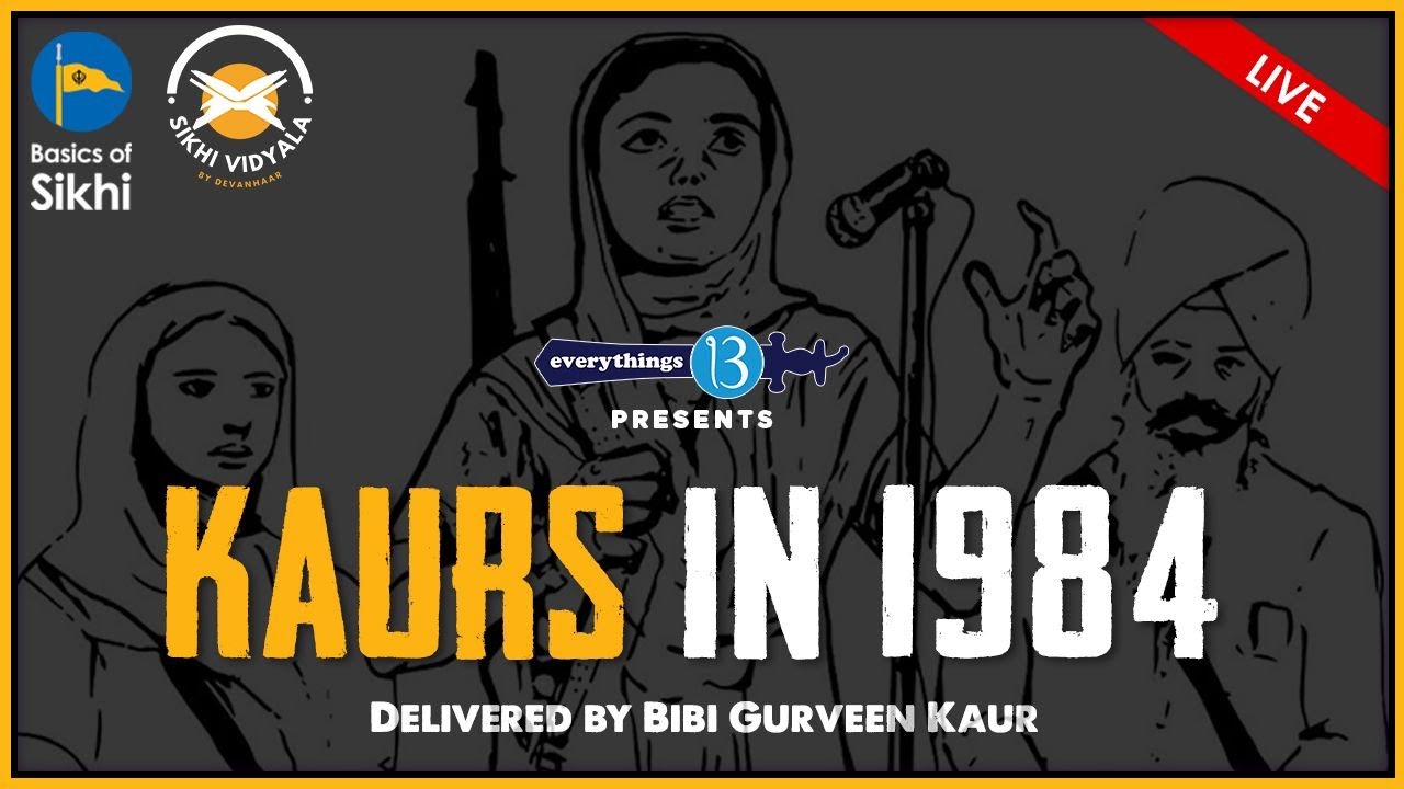 Kaurs in 1984 - Bibi Gurveen Kaur