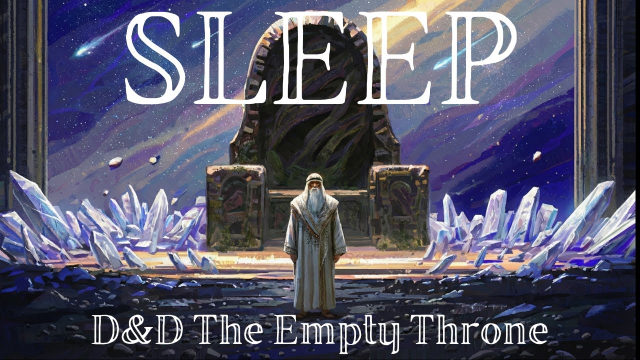 The Empty Throne: D&D's Deities After Their Worlds End | Soothing and Calm | D&D Lore To Sleep To