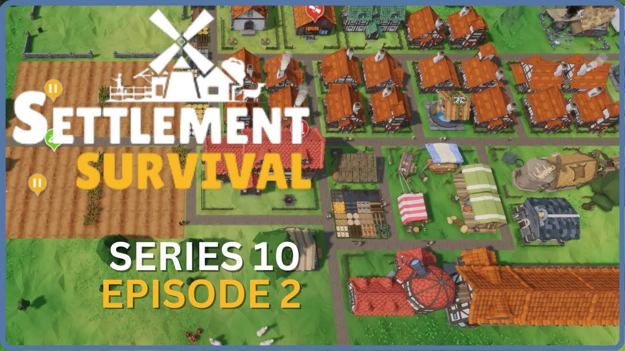 Come on in! - Settlement Survival S10E2
