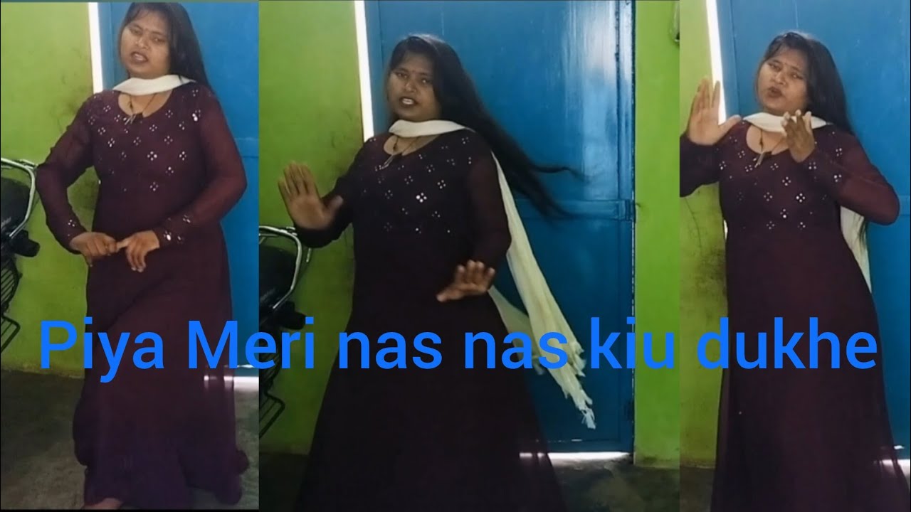 पिया मेरी नस नस क्यू दुखे/piya Meri nas nas kiu dukhe 