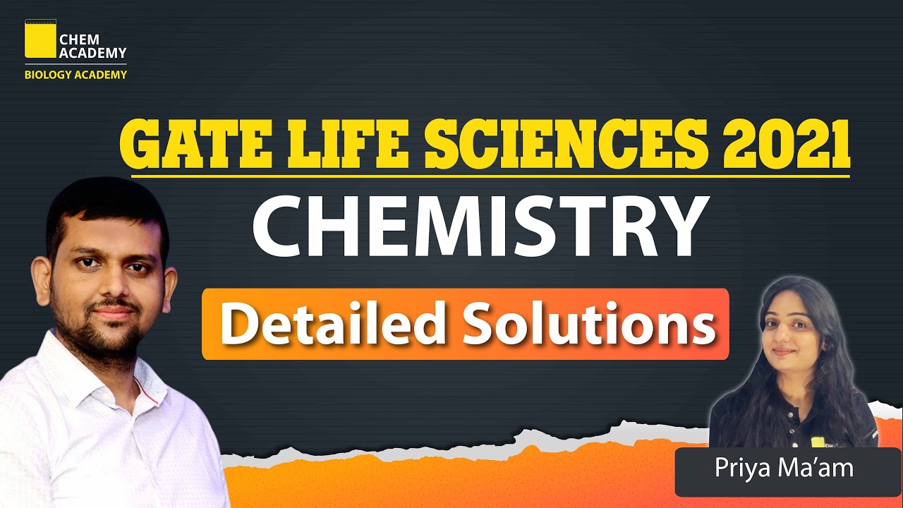 GATE Life Science Chemistry Previous Year Question Paper Discussion 2021