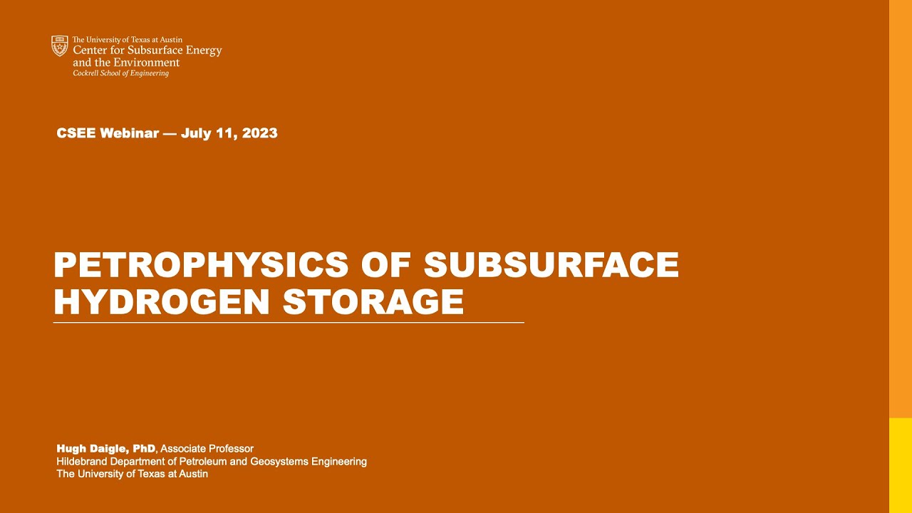 July 2023: Petrophysics of Subsurface Hydrogen Storage