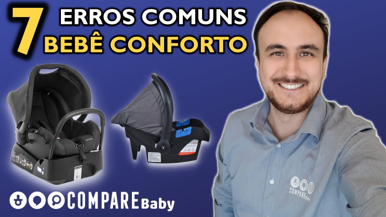 7 ERROS Comuns no uso do BEBÊ CONFORTO | ❗ Importante observar também na INSTALAÇÃO
