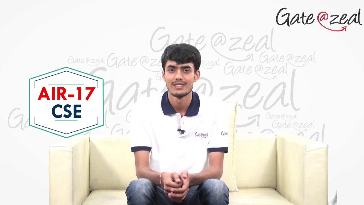 GATE 2019 Topper | Hemang Jain (CS, AIR-17) | GATE AT ZEAL  Student | Topper&rsquo;s Talk