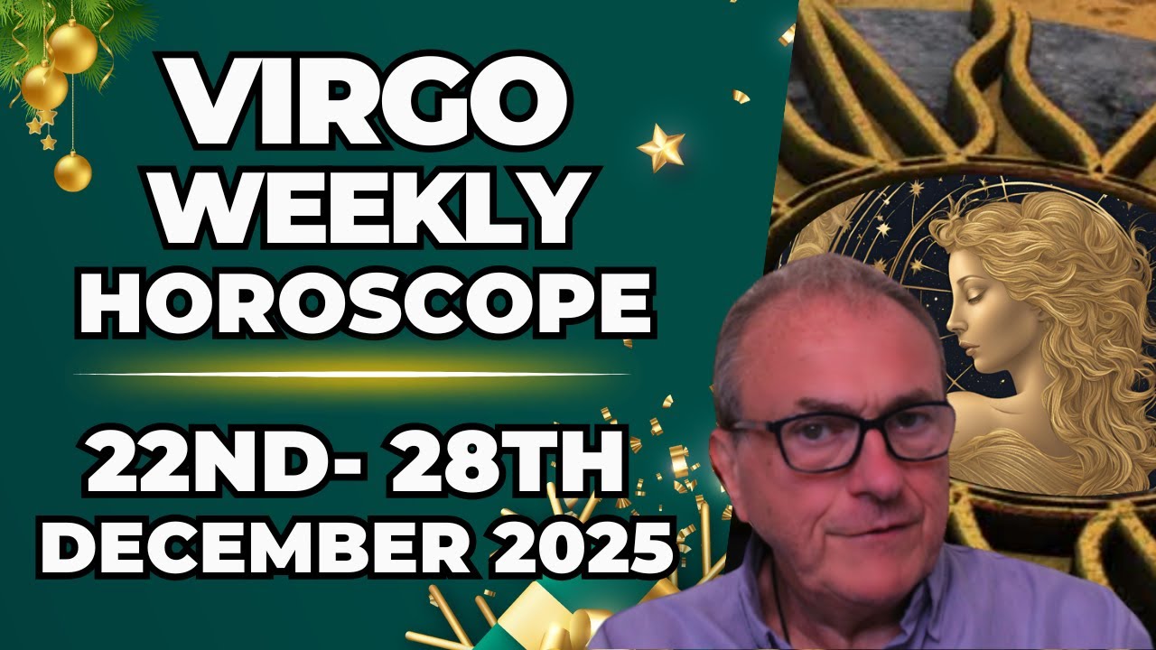 Virgo Weekly Horoscope ♍ Dec 22&ndash;28, 2025 | Patrick Arundell Astrology