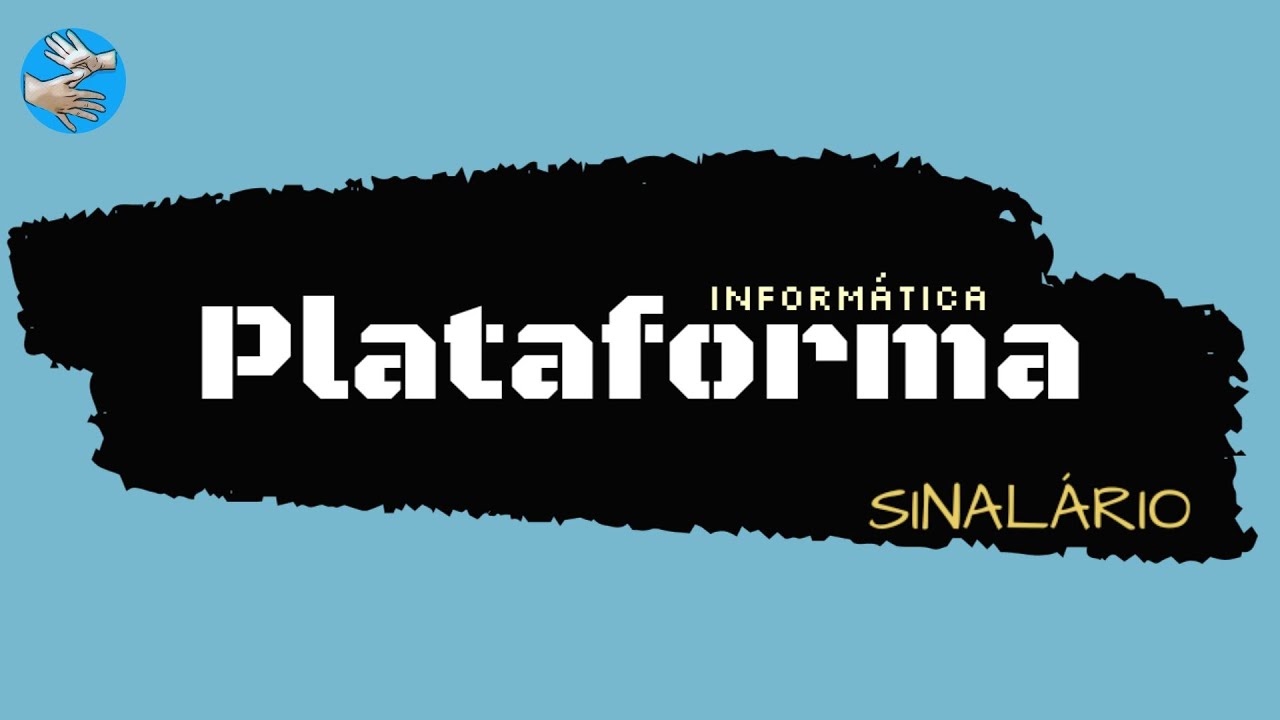 Plataforma (Inform&aacute;tica) - Sinal&aacute;rio EP12