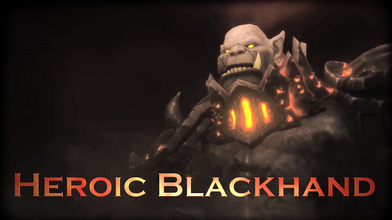 Unbreaking Draenor - Heroic Blackhand