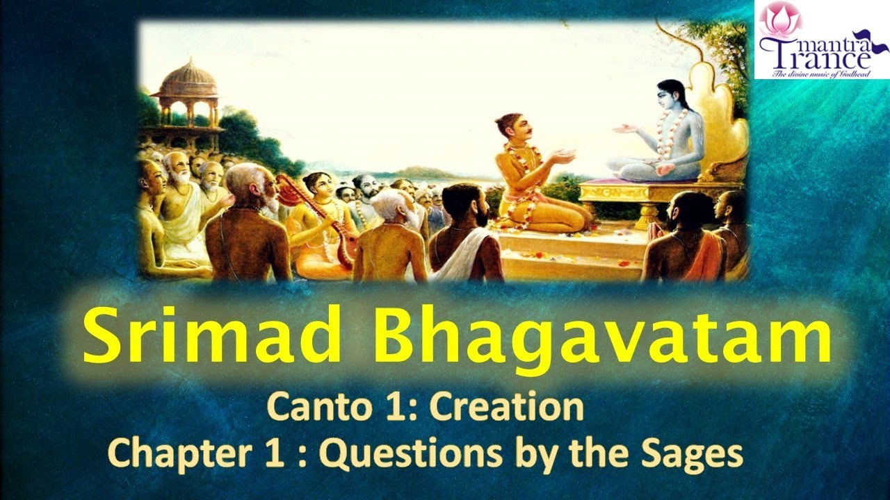 SB 1.1 Srimad Bhagavatam - Canto 1 - Chapter 1 - Questions by the Sages