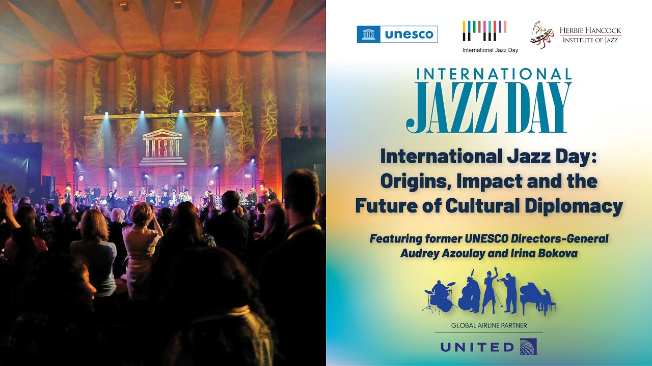 International Jazz Day: Origins, Impact and the Future of Cultural Diplomacy