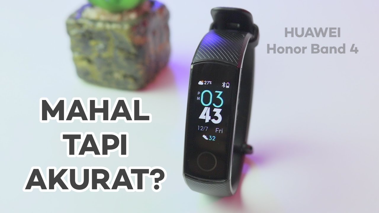 Review Honor Band 4 Indonesia : Tak Hanya Tentang AMOLED
