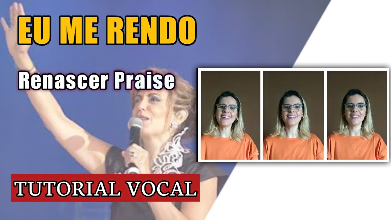 EU ME RENDO - Renascer Praise (Completo) Divisão de vozes