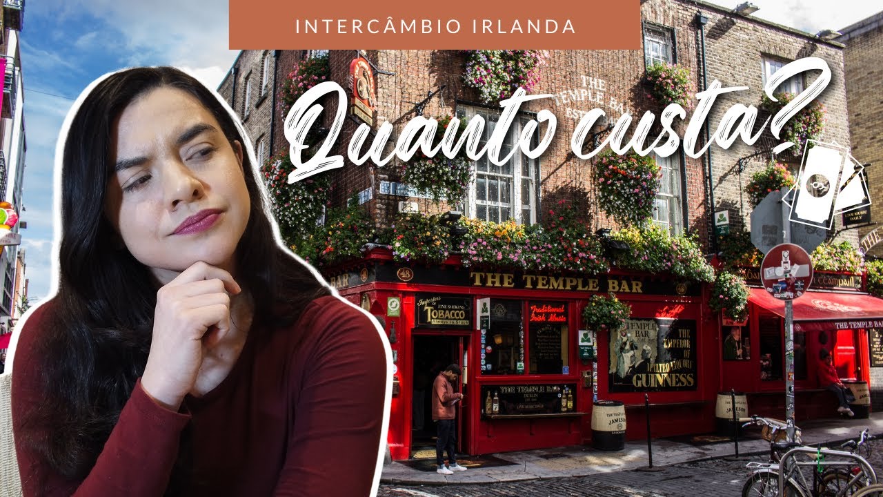 QUANTO CUSTA UM INTERCÂMBIO NA IRLANDA | Estudar e trabalhar na Irlanda | Especial St. Patricks Day