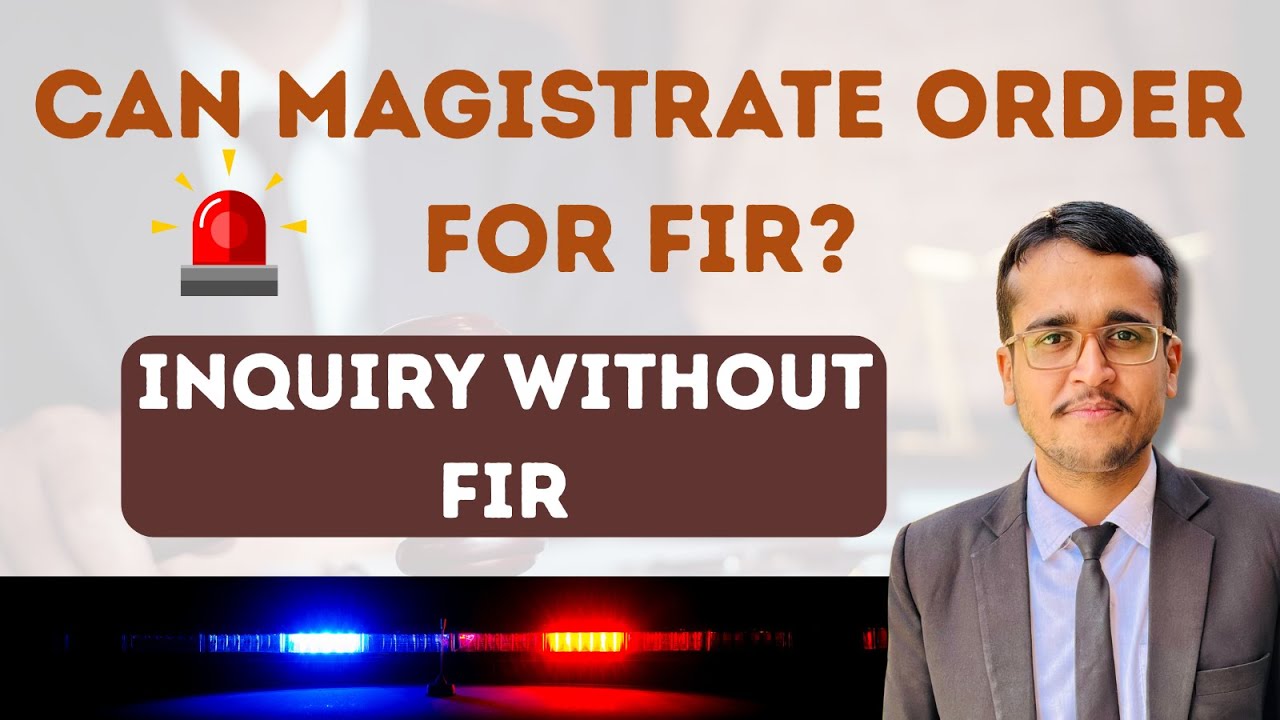 Magistrate&rsquo;s Power to Order FIR Registration | Section 156(3) CrPC | Supreme Court