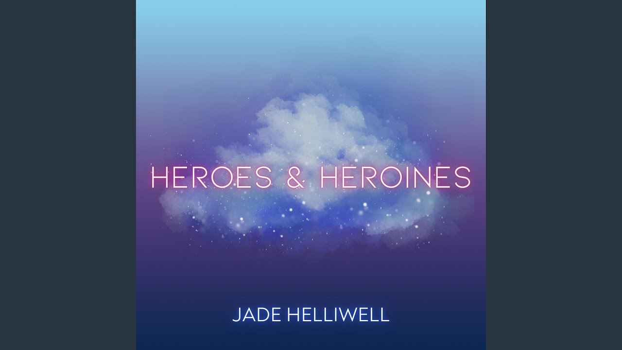 Heroes & Heroines