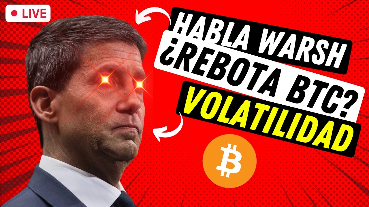 🔴 EN VIVO: &iquest;Cae Bitcoin con la Ley MiCA? ➤ Kevin Warsh traducido tras datos de empleo