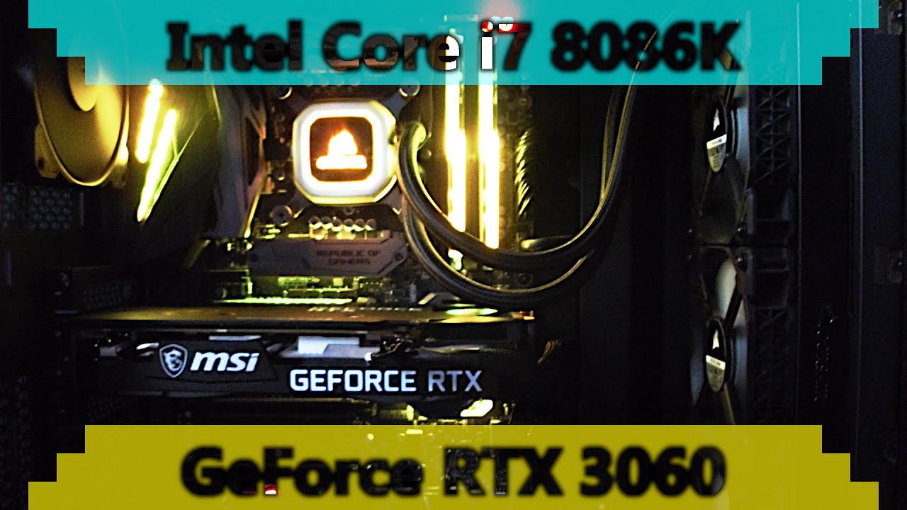 i7 8086K + RTX 3060 Gaming PC in 2021 | Tested in 7 Games