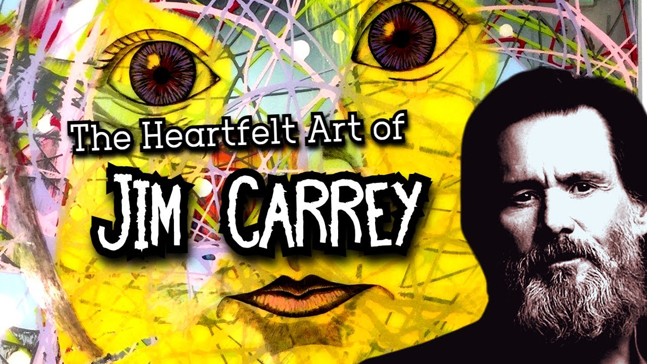 The Heartfelt Art of Jim Carrey
