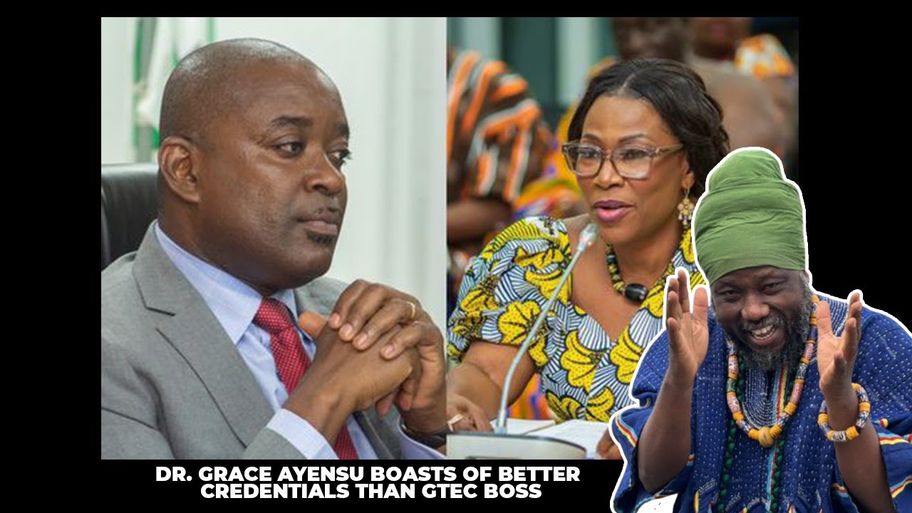 DR  GRACE AYENSU BOASTS OF BETTER CREDENTIALS THAN GTEC BOSS