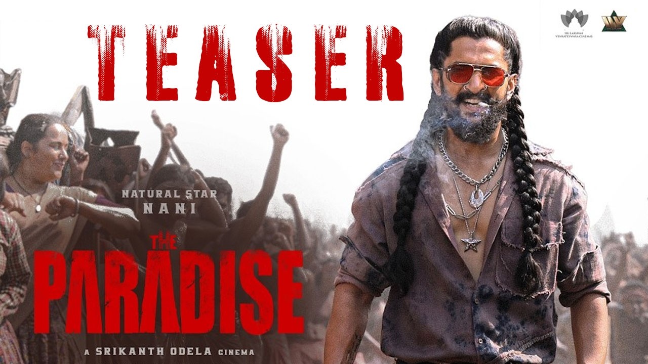 The Paradise TEASER | Nani | Mohan Babu | Srikanth Odela | Anirudh Ravichander