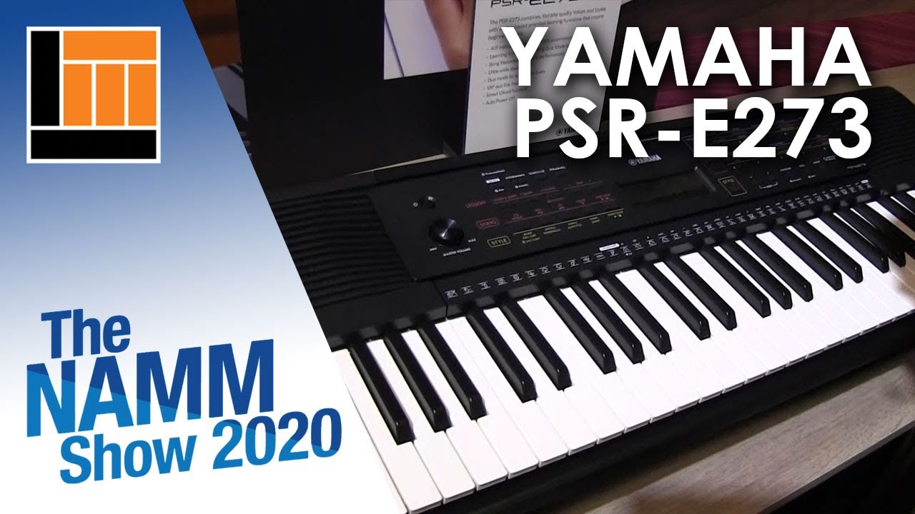 L&M @ NAMM 2020: Yamaha PSR-E273 Portable Keyboard