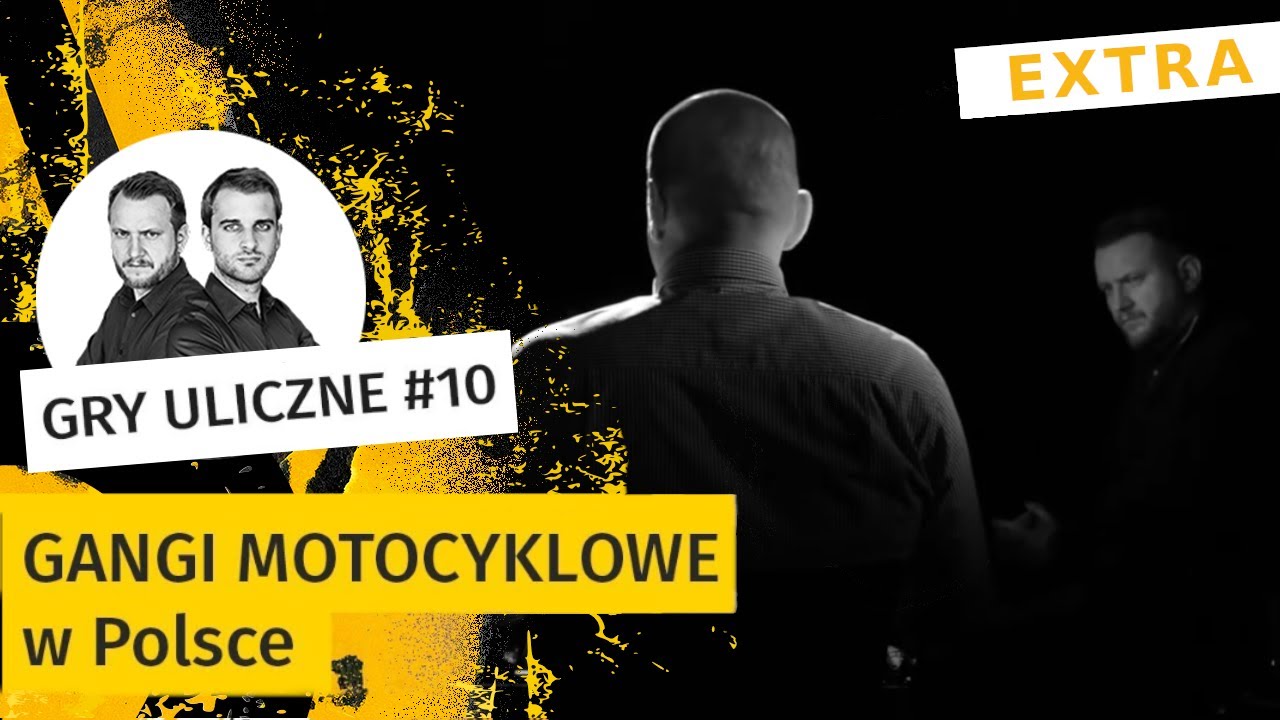 O tym się nie mówi. Gangi motocyklowe w Polsce | Gry Uliczne EXTRA